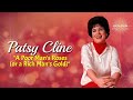 Patsy Cline - A Poor Man’s Roses Or A Rich Man’s Gold (with Lyrics)