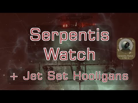 Serpentis Watch and Jet-Set Hooligans - Eve Online Exploration Guide