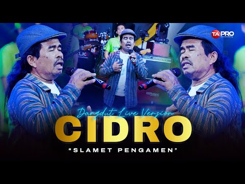 CIDRO - SLAMET PENGAMEN | SIMPATIK MUSIK