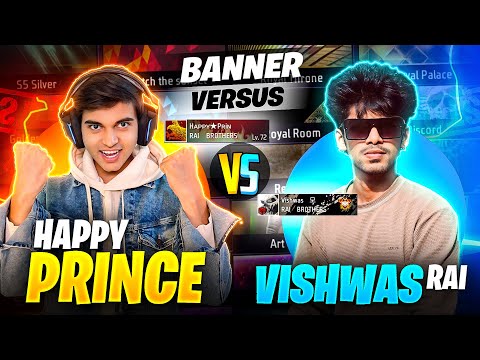 Happy Prince VS Vishwas Rai Banner Collection Versus Who Will Win💎 - Free Fire Max