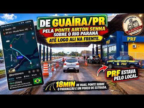 Travessia Ponte Airton Senna Guaíra-PR p/ Mundo Novo -MS Sobre o Rio Paraná #komboneca #kombi 