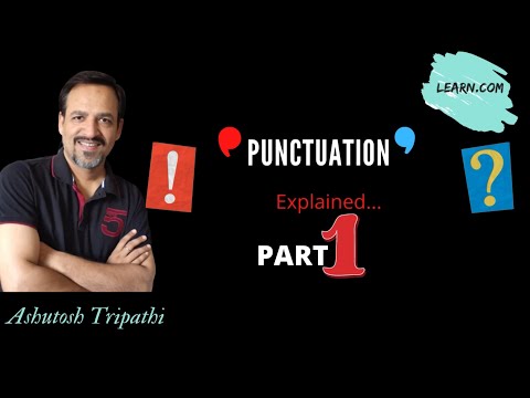 PUNCTUATION MARK CLASS - Learn Punctuation Easily in 20 Minutes - Comma, Semicolon, Etc.PART 1