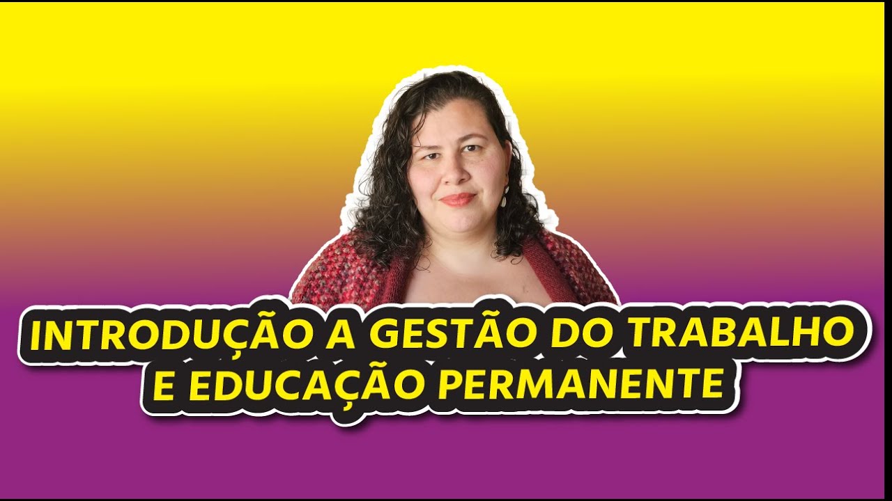 O que faz a Gestão do Trabalho e Educação Permanente no SUAS? | Kizzy