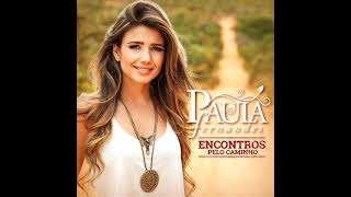 Firebird (Pássaro De Fogo) - PAULA FERNANDES &amp; ERIC SILVER