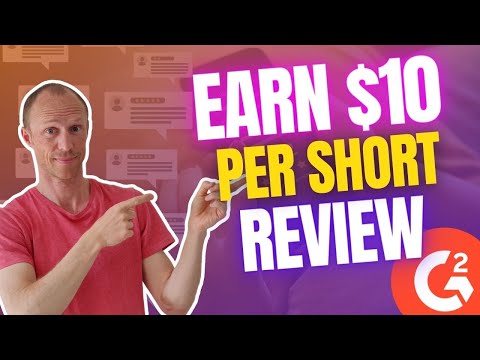 Earn $10 Per Short Review? (G2 Review)