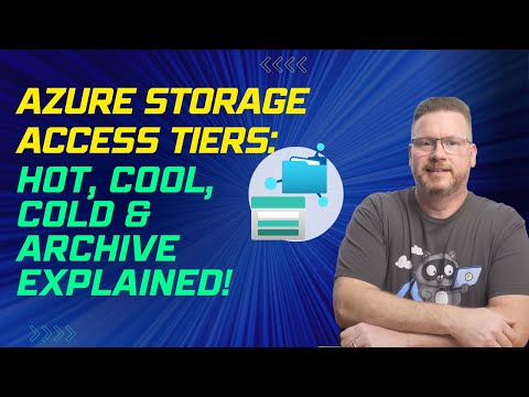 Azure Storage Access Tiers: Hot, Cool, Cold & Archive Explained