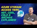 Azure Storage Zugriffsebenen Hot Cool Cold Und Archive Erklärt