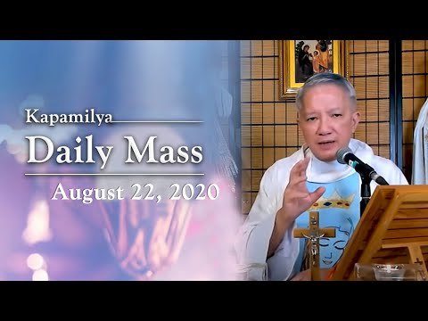The Queenship of Mary and Her Mission | August 22, 2020 | Kapamilya Daily Mass