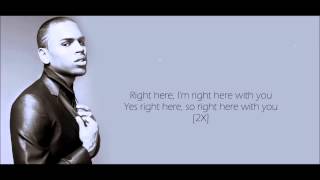 Chris Brown - Right Here Lyrics HD