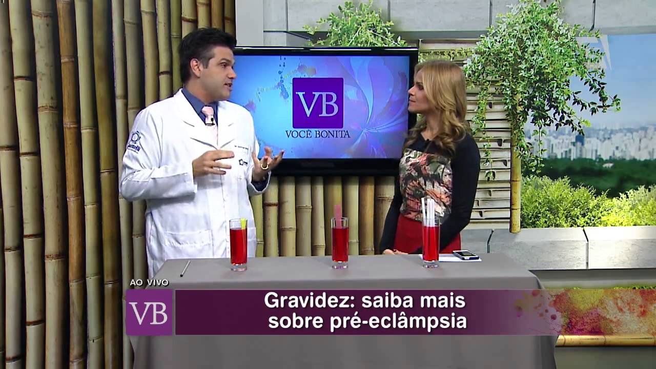 Você Bonita - Gravidez: Pré-Eclâmpsia (11/08/15)
