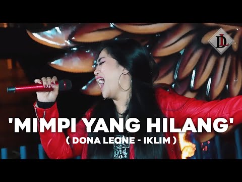 MIMPI YANG HILANG - DONA LEONE | Woww VIRAL Suara Menggelegar Lady Rocker Indonesia | SLOW ROCK