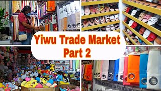Yiwu Wholesale Market China| Trade Market in Yiwu| Wholesale Markets in China| #Yiwuwholesalemarkets