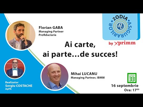 , title : 'Zodia Asigurarilor - Mihai LUCANU, IBMM; Florian GABA, Profiduciaria-Ai carte, ai parte... de succes'