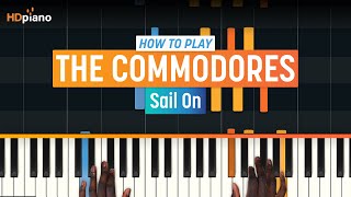How To Play &quot;Sail On&quot; by Commodores (Lionel Richie) | HDpiano (Part 1) Piano Tutorial
