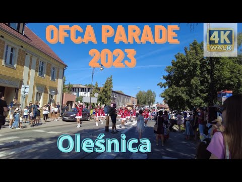 OFCA PARADE 2023  Olesnica 🇵🇱
