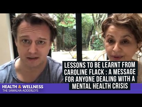 LESSONS TO BE LEARNT FROM CAROLINE FLACK : A Message for Anyone Dealing with a Mental Health Crisis