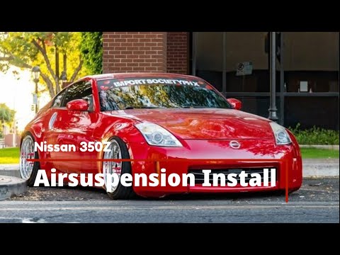 Air Suspension Install On A Nissan 350Z