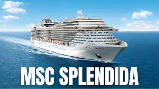 MSC Splendida Cruise Ship Tour 2026 | Inside Luxury Mega Cruise Experience 🚢✨