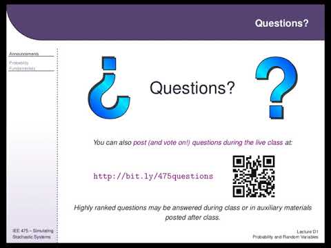 IEE 475: Lecture D1 (2019-09-17) - Probability and Random Variables [slides with audio overlay]