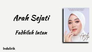Download lagu Fadhilah Intan - Arah Sejati (Ost Keajaiban Air Mata Wanita) | Lirik Lagu mp3