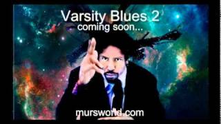 MURS - &quot;VARSITY BLUES 2&quot;.. COMING SOON ..
