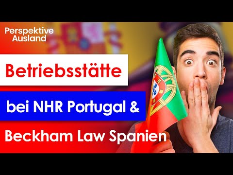 Betriebsstätte bei NHR Portugal & Beckham Law Spanien