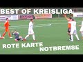 Rote Karten und Torwart Fails | Best of Kreisliga #32