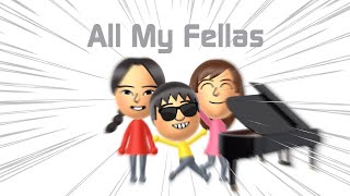 Cover art for Wii Theme but it's All My Fellas
