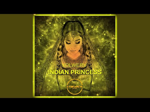 Indian Princess (Original Mix)