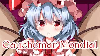 【東方アレンジ】Cauchemar Mondial【東方ニコレクション】
