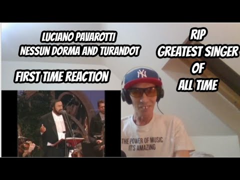 First Time Reaction To Luciano Pavarotti - Nessun dorma and Turandot