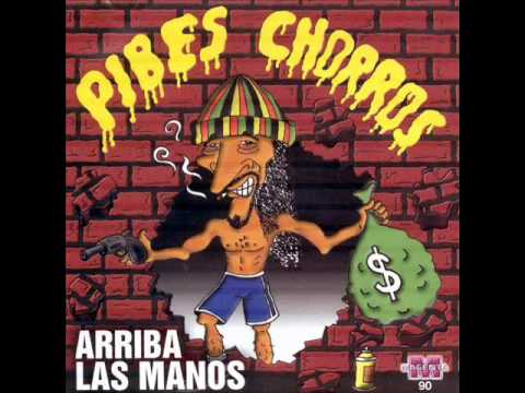 Pibes Chorros Empastillado