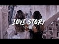 Love Story Indila Sped Up Version