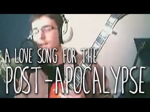 A Love Song for the Post-Apocalypse by Rock, Paper, Cynic