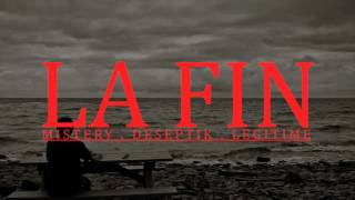 La Fin | Mistery x Deseptik x Legitime [Prod. by DeSs]