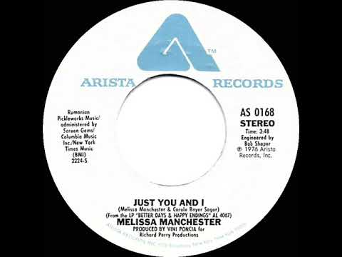 1976 HITS ARCHIVE: Just You And I - Melissa Manchester (stereo 45 single version)