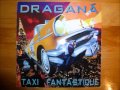 Draganà - Taxi Fantastique 