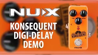 Video thumbnail for NUX Konsequent Digital Delay Demo (USB, Tap Tempo) by Ryan Lutton