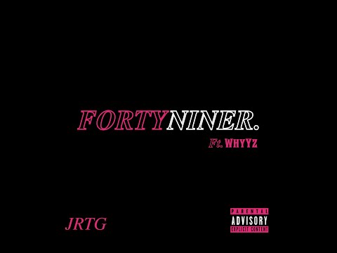JRTG - Fortyniner ft. WhyYZ (Prod. Fatur) (Official Lyric Video)