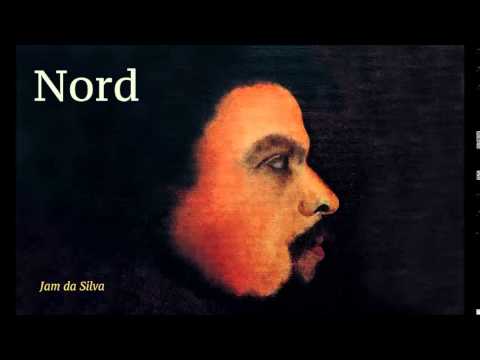 Jam Da Silva - NORD (Album Completo | Full Album)