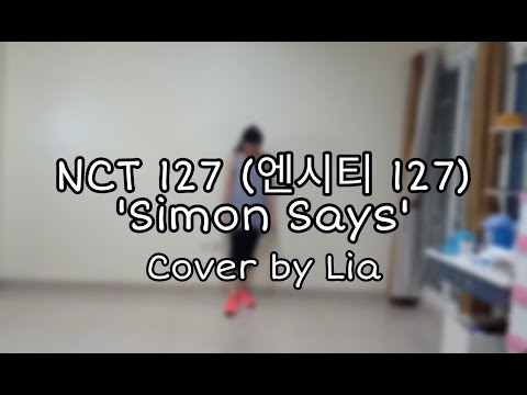 NCT 127 (엔시티 127) 'Simon Says' Dance Cover by Lia