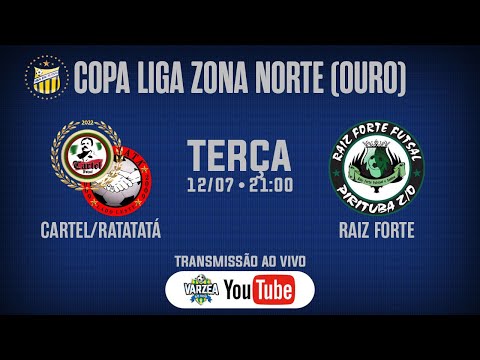 Cartel FS/Ratatatá x Raiz Forte FS • Copa Liga Zona Norte (Ouro)