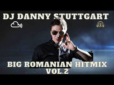 DJ DANNY STUTTGART  -  🇷🇴 BIG FM WORLD BEATS ROMANIAN HITS VOL.2 ♫ CELE MAI ASCULTATE HITURI