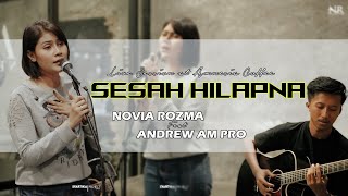 Download lagu SESAH HILAPNA - NOVIA ROZMA [[ LIVE SESSION ]] mp3