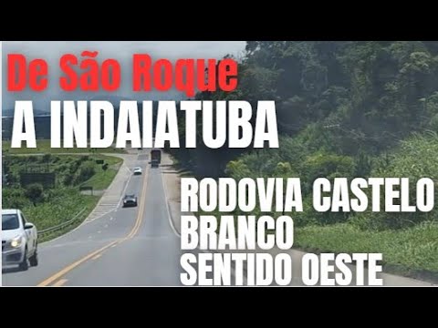 De SÃO ROQUE SP a INDAIATUBA pela RODOVIA CASTELO BRANCO OESTE
