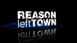 Reason Left Town - The Long Goodbye