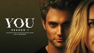 You S1 Soundtrack | If You Were with Me - Blake Neely | WaterTower