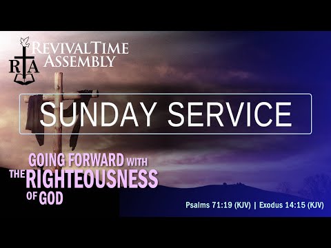 Sunday Service with RevivalTime Assembly March 28, 2021