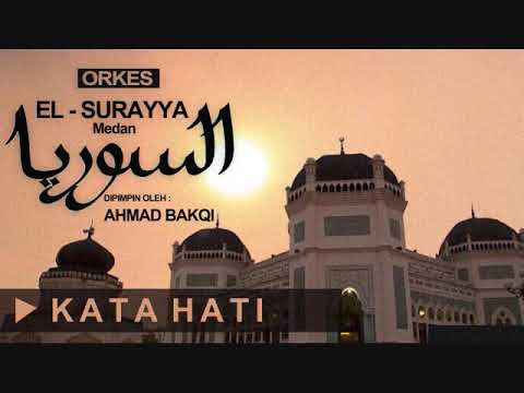El Surayya Medan - Kata Hati
