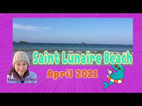 Saint Lunaire beach on April 2021| Thanika C’est Moi